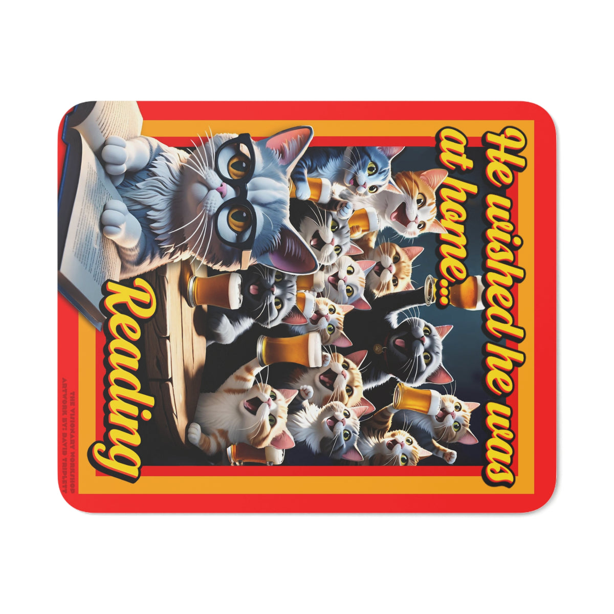 Quirky Cat Mouse Pad - Perfect for Readers, Fun Office Decor, Gift for Cat Lovers, Home or Work Station Upgrade
