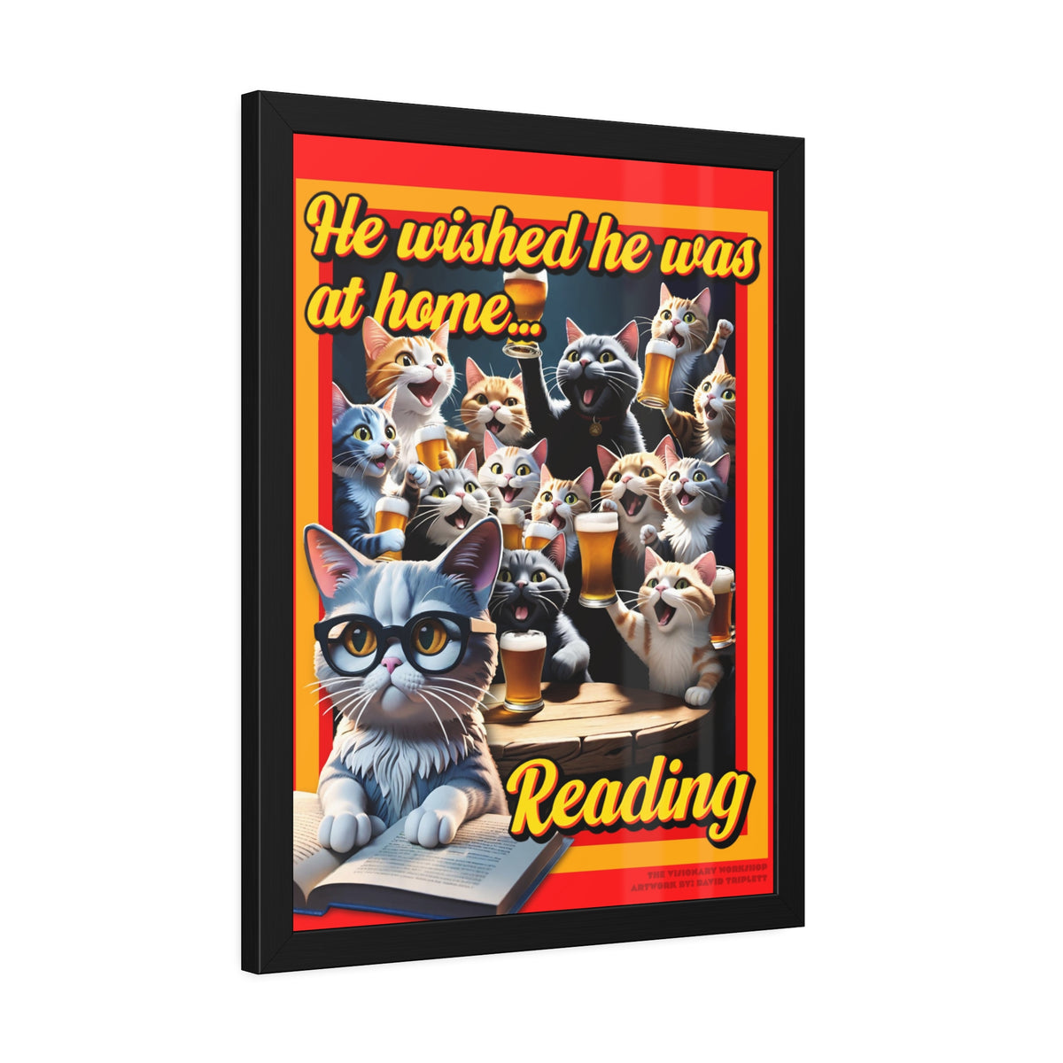 He Wished He Was At Home Reading -Themed Framed Paper Posters, Ideal for Cat Lovers, Home Decor, Reading Nook Decor, Gift for Bookworms, Cat Enthusiast Decor