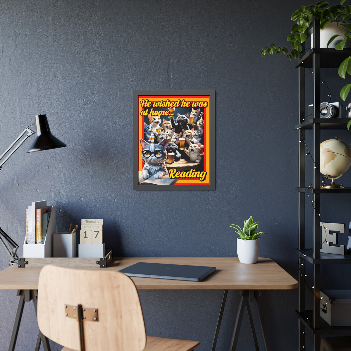 He Wished He Was At Home Reading -Themed Framed Paper Posters, Ideal for Cat Lovers, Home Decor, Reading Nook Decor, Gift for Bookworms, Cat Enthusiast Decor